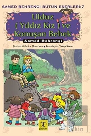 Ulduz (Yıldız Kız) ve Konuşan Bebek - Samed Behren