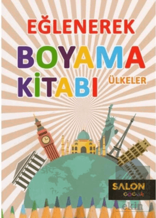 Ülkeler - Eğlenerek Boyama Kitabı