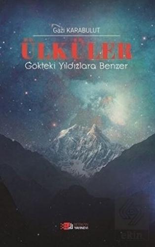 Ülküler Gökteki Yıldızlara Benzer