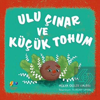 Ulu Çınar ve Küçük Tohum