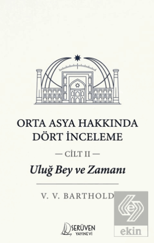 Uluğ Bey ve Zamanı Cilt 2