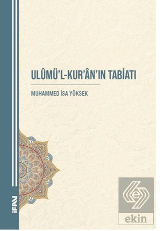 Ulumül-Kuranın Tabiatı
