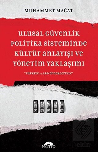 Ulusal Güvenlik Politika Sisteminde Kültür Anlayış