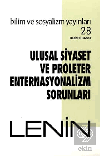 Ulusal Siyaset ve Proleter Enternasyonalizm Sorunları