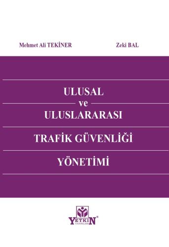 Ulusal ve Uluslararası Trafik Güvenliği Yönetimi