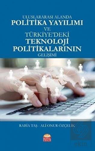 Uluslararası Alanda Politika Yayılımı ve Türkiye\'d