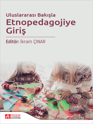 Uluslararası Bakışla Etnopedagojiye Giriş