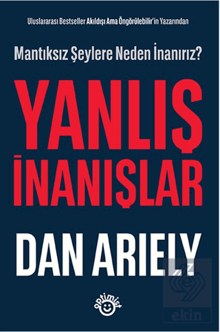 Uluslararası Bestseller Akıldışı Ama Öngörülebilir