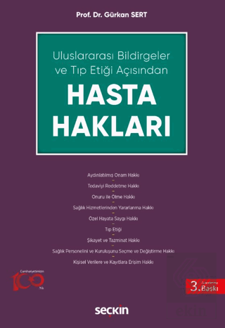 Uluslararası Bildirgeler ve Tıp Etiği Açısından Hasta Hakları