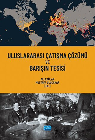 Uluslararası Çatışma Çözümü ve Barışın Tesisi