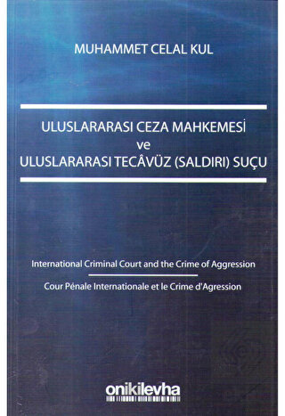 Uluslararası Ceza Mahkemesi ve Uluslararası Tecavü