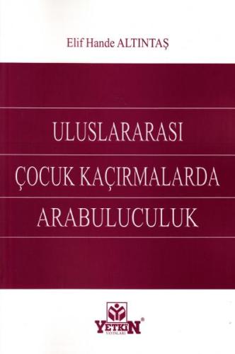 Uluslararası Çocuk Kaçırmalarda Arabuluculuk