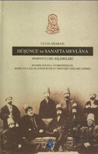 Uluslararası Düşünce ve Sanatta Mevlana Sempozyumu