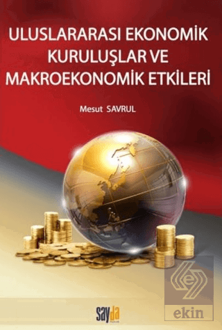 Uluslararası Ekonomik Kuruluşlar ve Makroekonomik