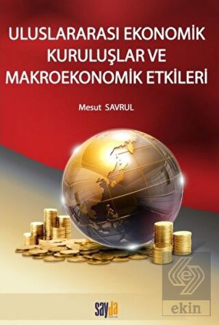 Uluslararası Ekonomik Kuruluşlar ve Makroekonomik