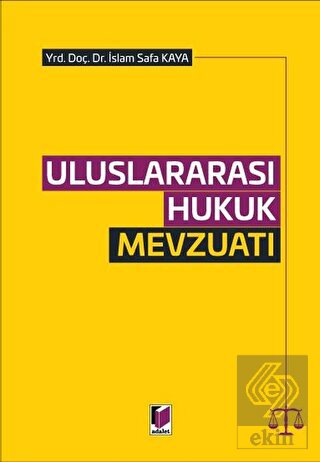 Uluslararası Hukuk Mevzuatı