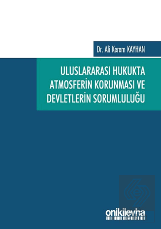 Uluslararası Hukukta Atmosferin Korunması ve Devle