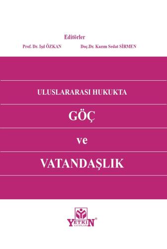 Uluslararası Hukukta Göç ve Vatandaşlık