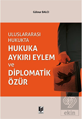 Uluslararası Hukukta Hukuka Aykırı Eylem ve Diplom
