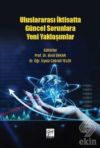 Uluslararası İktisatta Güncel Sorunlara Yeni Yakla