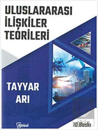Uluslararası İlişkiler Teorileri Tayyar Arı