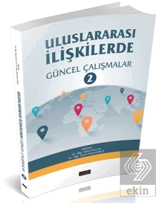Uluslararası İlişkilerde Güncel Çalışmalar 2