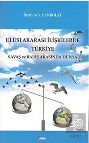 Uluslararası İlişkilerde Türkiye