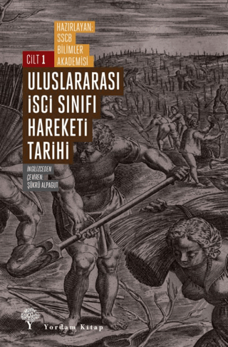Uluslararası İşçi Sınıfı Hareketi Tarihi Cilt 1