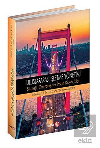 Uluslararası İşletme Yönetimi Strateji, Davranış v