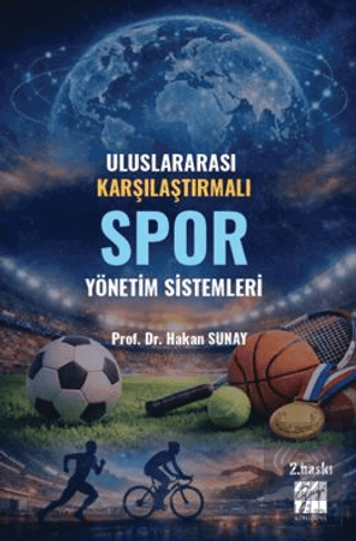 Uluslararası Karşılaştırmalı Spor Yönetim Sistemleri
