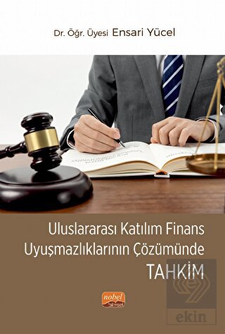 Uluslararası Katılım Finans Uyuşmazlıklarının Çözü