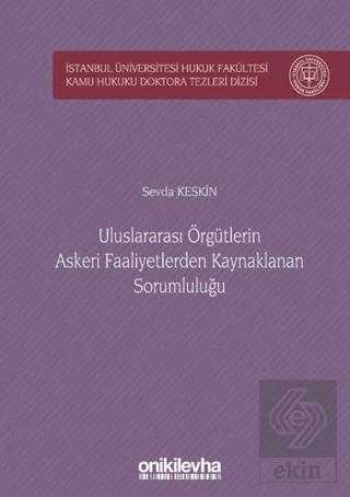 Uluslararası Örgütlerin Askeri Faaliyetlerden Kayn