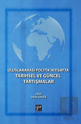 Uluslararası Politik İktisatta Tarihsel ve Güncel