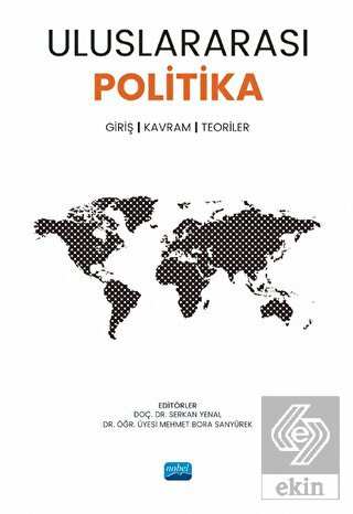 Uluslararası Politika Giriş - Kavram, Teoriler