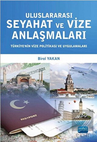 Uluslararası Seyahat ve Vize Anlaşmaları