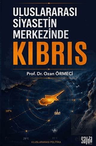 Uluslararası Siyasetin Merkezinde Kıbrıs