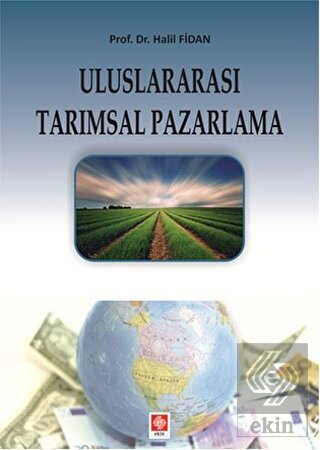 Uluslararası Tarımsal Pazarlama Halil Fidan