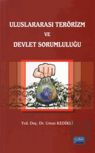Uluslararası Terörizm ve Devlet Sorumluluğu