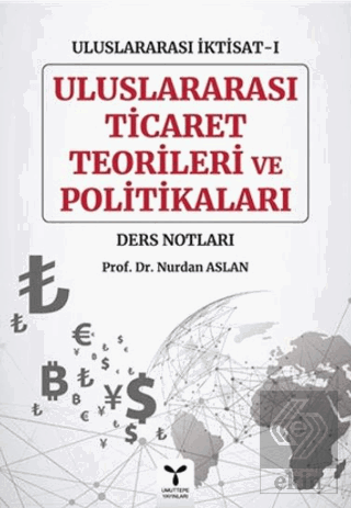 Uluslararası Ticaret Teorileri ve Politikaları - U