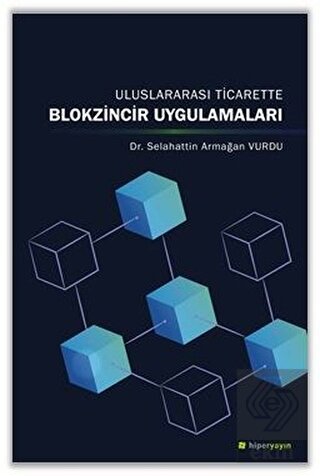 Uluslararası Ticarette Blokzincir Uygulamaları