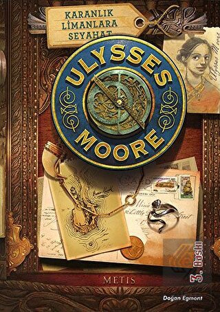 Ulysses Moore 14 / Karanlık Limanlara Seyahat