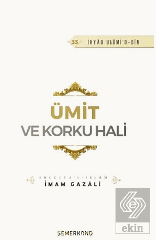 Ümit ve Korku Hali
