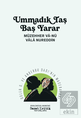 Ummadık Taş Baş Yarar