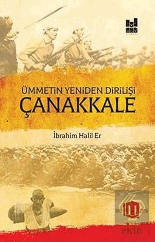 Ümmetin Yeniden Dirilişi Çanakkale