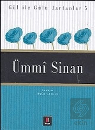 Ümmi Sinan Gül ile Gülü Tartanlar 5