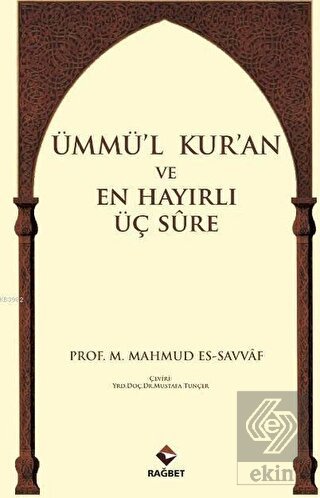 Ümmü\'l Kur\'an ve En Hayırlı Üç Sure
