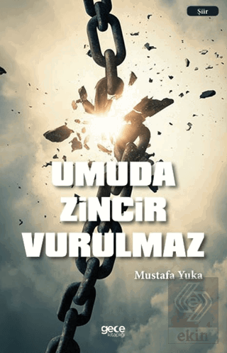 Umuda Zincir Vurulmaz