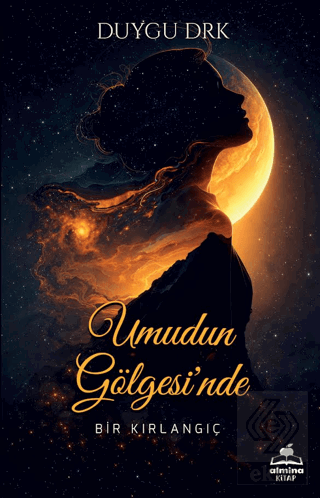 Umudun Gölgesinde