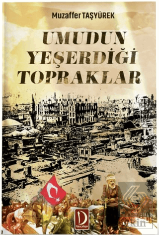 Umudun Yeşerdiği Topraklar