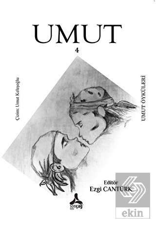 Umut 4 - Umut Öyküleri